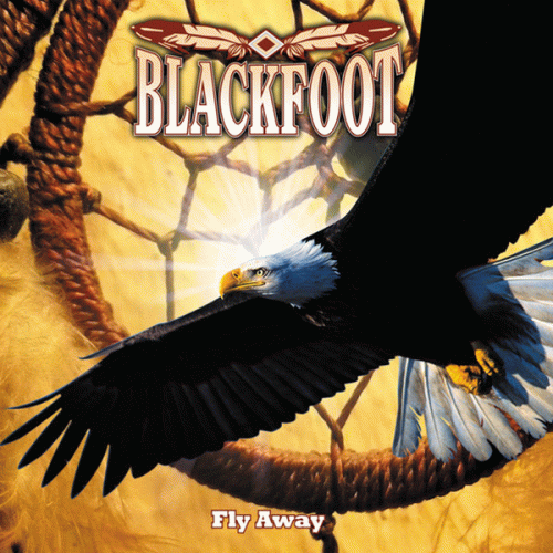 Blackfoot : Fly Away